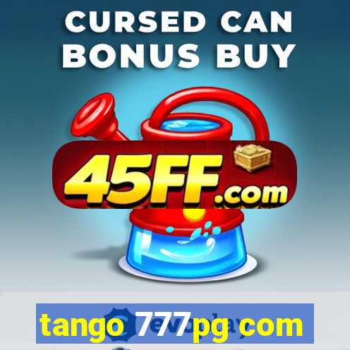 tango 777pg com